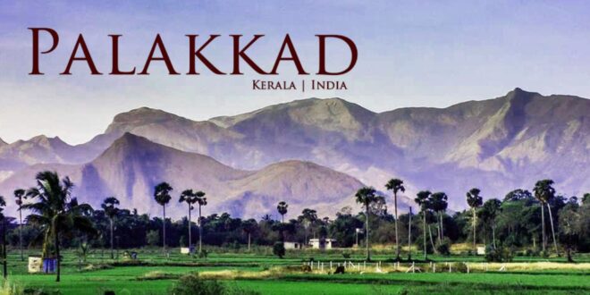 Best Places To Visit In Palakkad