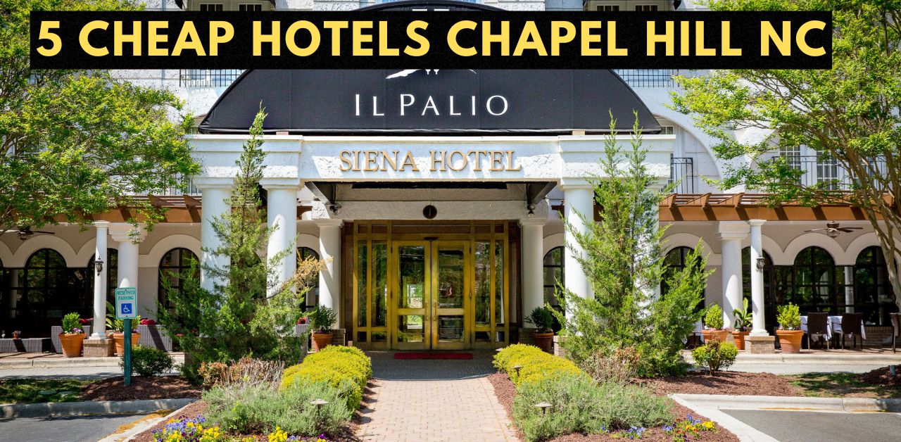 Cheap Hotels Chapel Hill NC