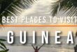 Places To Visit In Guinea