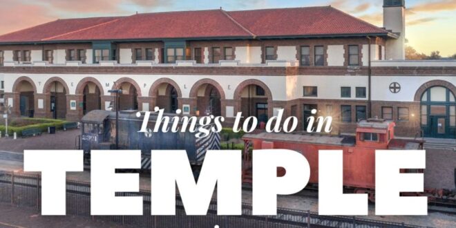 Things To Do In Temple TX