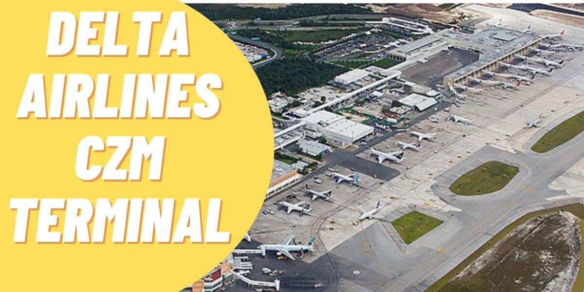 Delta Airlines CZM Terminal