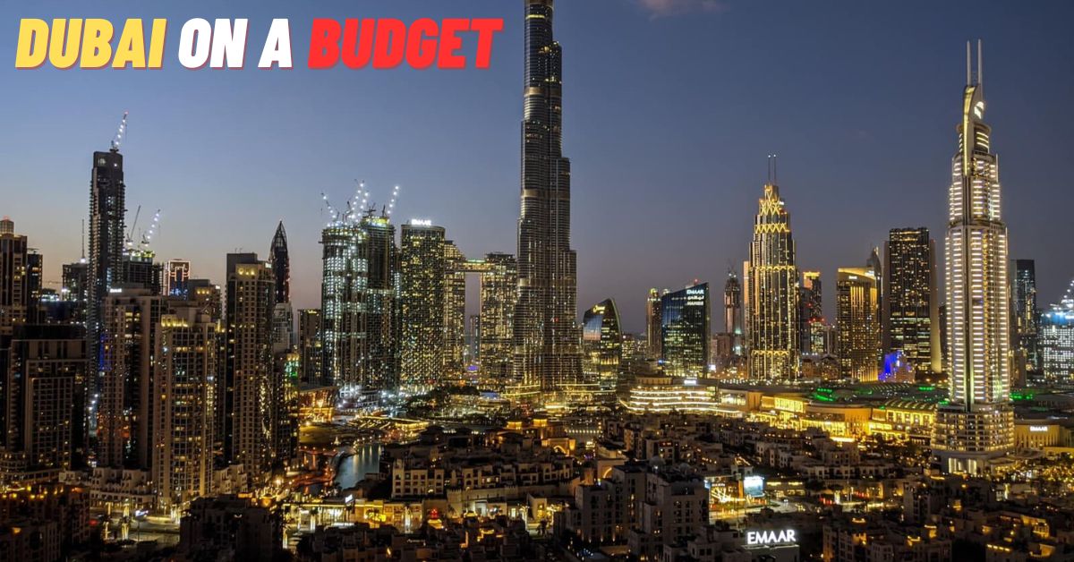 Dubai on a Budget
